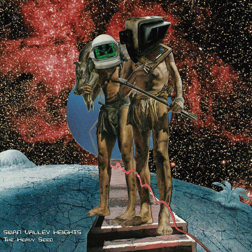 Swan Valley Heights : The Heavy Seed